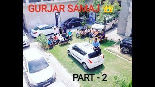 GURJAR SAMAJ  2 AKASH VIKAL GURJAR भूड़बराल 👑 [upl. by Aisekal]