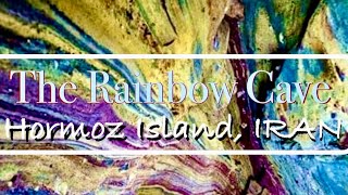 🌈 Rainbow Cave  Mystical Hormoz Island  Persian Gulf IRAN غار رنگین‌کمان جزیره هرمز [upl. by Nels]