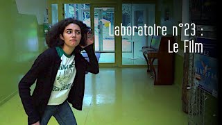 Lab 23  Le film [upl. by Jolene]