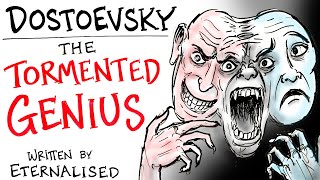 Fyodor Dostoevsky  Timeless Philosophy of a Tormented Genius  Written by Eternalised [upl. by Irene262]