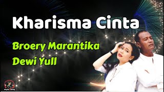 Kharisma Cinta  Broery Marantika dan Dewi Yull Lirik Lagu [upl. by Eynttirb756]