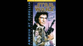 STAR WARS Ambush At Corellia  Full Unabridged Audiobook CORELLIAN TRILOGY BOOK 1 [upl. by Porush]