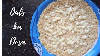 Oats ka Dosa Oats Dosa Healthy food recipe Weight loss Weight Management Fat loss recipe [upl. by Einahpts70]