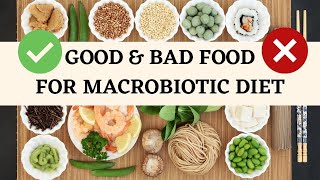 What To EatNot To Eat in a Macrobiotic Diet amp A Food List [upl. by Anon638]