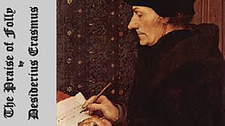 In Praise of Folly by Desiderius Erasmus summary [upl. by Nedrob]