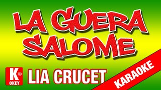 🎤 Karaoke LA GUERA SALOME Lia Crucet [upl. by Idorb690]