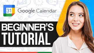 How To Use Google Calendar Effectively 2024 For Beginners [upl. by Manara]