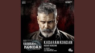 Kadaram Kondan Redux Version [upl. by Ojeillib]