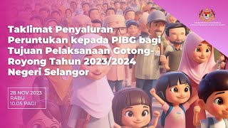 Taklimat Penyaluran Peruntukan kepada PIBG untuk Gotong Royong Tahun 20232024 [upl. by Iot]