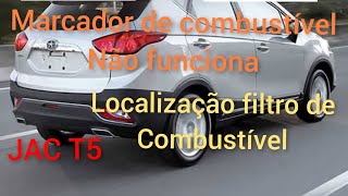 JAC T5  marcador de combustível não funciona localização do filtro de combustível [upl. by Melony]