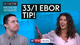 BIG price Ebor tip York  Windsor preview  Weekend Winners [upl. by Allistir301]