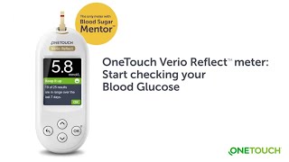 OneTouch Verio Reflect™ meter – Start Checking your Blood Glucose [upl. by Jania35]