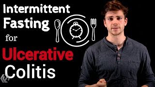 Ulcerative Colitis Clinical Remission  The Role of Intermittent Fasting [upl. by Yevreh]