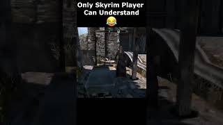 Only Skyrim Player Can Understand 😂 skyrim skyrimanniversary elderscrolls shorts [upl. by Bronny]