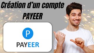 Guide complet  Comment créer un compte PAYEER pour les transactions en ligne [upl. by Tiertza269]