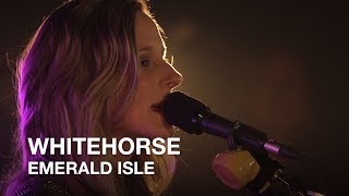 Whitehorse  Emerald Isle  First Play Live [upl. by Wescott]