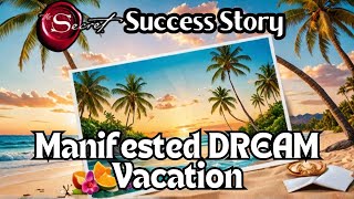 Manifested DREAM VACATION Successfully Using VISION BOARD  Manifestation Success Story✨ [upl. by Anaihs]