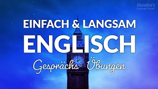 Einfach amp langsam super Übung für EnglischAnfänger [upl. by Neelia903]