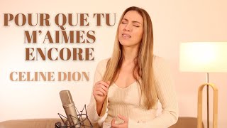 POUR QUE TU MAIMES ENCORE  CELINE DION  SARAH COVER [upl. by Elyod]