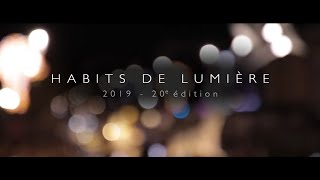 Habits de Lumière 2019  Retour sur la 20e édition  FR [upl. by Seaman]