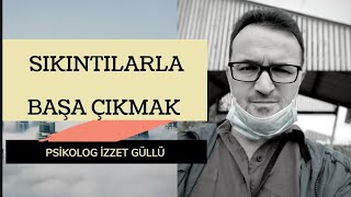 SIKINTILARLA BAŞA ÇIKMAK BU VİDEO HAYATINIZI DEĞİŞTİRECEK [upl. by Tamis]