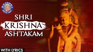 Full Shri Krishna Ashtakam With Lyrics  कृष्णा अष्टकम  Krishna Mantra  Shri Adi Shankaracharya [upl. by Nirak]