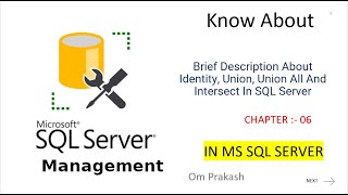 Brief Description About Identity Union Union All And Intersect In SQL Server [upl. by Lacim372]