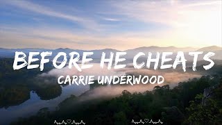 Carrie Underwood  Before He Cheats Lyrics  Sadie Music [upl. by Dolores]