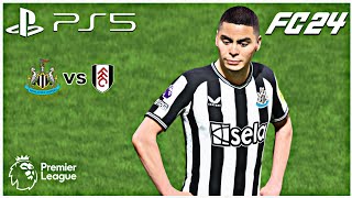 FC 24  Newcastle United VS Fulham  Premier League  Realistic Graphics Gameplay 4K 60FPS PS5 [upl. by Vittorio]