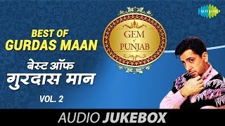 Gurdas Maan Old Songs  Javo Ni Koi Morh Leavo  Ki Banu Duniya Da  Hit Punjabi Songs [upl. by Aihtela]