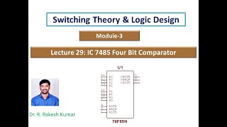 Digital Lecture 29 IC 7485  Four Bit Comparator  Cascading Comparator 812Bit [upl. by Marie-Ann]