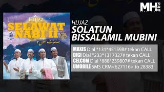 Hijjaz  Solatun Bissalamil Mubini Official Music Audio [upl. by Diskson]