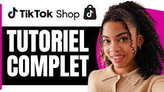 Comment Utiliser Tiktok Shop  Tutoriel Complet  2024 [upl. by Aielam]