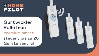 HOMEPILOT Gurtwickler RolloTron premium smart steuert bis zu 20 Geräte zentral [upl. by Ameerak]