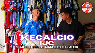 SCOPRIAMO IL MERCATO DELLE MAGLIETTE DA CALCIO CON IJC  KeCalcio [upl. by Ynaffet]