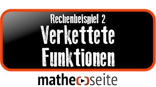 Verkettete Funktionen berechnen Beispiel 2  A5203 [upl. by Attelrac23]