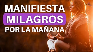 ✅ Meditacion CORTA de la MAÑANA para Empezar tu DIA POSITIVO con Poderosas Afirmaciones [upl. by Gunthar]