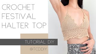 How to Crochet A Halter Top Festival Ready  Tutorial DIY [upl. by Einahets]