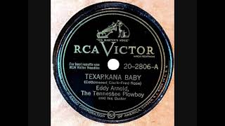 Texarkana Baby  Eddy Arnold 1947 Country amp Western [upl. by Eustache]