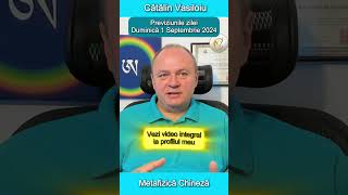 Horoscop chinezesc duminică 1 Sept 2024 Cătălin Vasiloiu catalinvasiloiu horoscop previziuni [upl. by Ained]