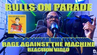 My First Time Hearing Rage Against the Machines  Bulls On Parade Reaction Video [upl. by Elleinet]