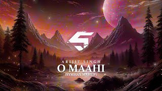 Arijit Singh  O Maahi Symhax Mashup [upl. by Mayer]