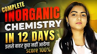 Complete INORGANIC CHEMISTRY in just 12 Days 🔥  NEET 2024  Beauty Jha [upl. by Gnil]