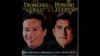 11 Diomedes Diaz  Mi Muchacho Con Poncho Zuleta [upl. by Adai962]