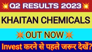 Khaitan Chemicals Q2 Results  Khaitan Chemicals Result  Khaitan Chemicals amp Fertilizers Ltd Share [upl. by Yelha]