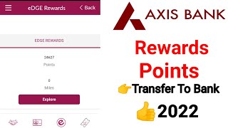 How to redeem axis bank rewards point 2022  axis bank edge reward point redeem  Bank Transfer [upl. by Ijan]