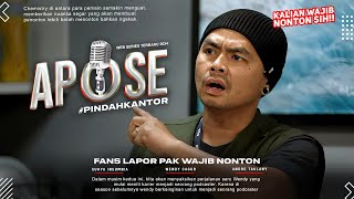 Fans Lapor Pak Wajib Nonton🤣APOSE SEASON 2 PINDAH KANTOR  Series Komedi Yang Mengocok Perut🤣 [upl. by Dalila441]