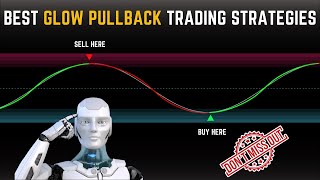 The GLOW pullback Trading strategy  Best Pullback Trading Strategies In Forex Stock [upl. by Janina]