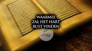 Waarmee Zal Het Hart Rust Vinden  HD [upl. by Nivra]