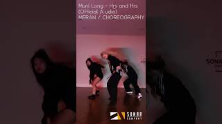 Muni Long  Hrs and Hrs Official A udio  MERAN choreography [upl. by Quince843]